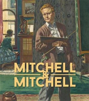 Mitchell And Mitchell - A Father And Son Arts Legacy