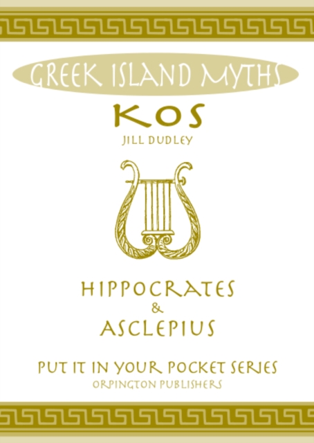 Kos - All You Need to Know About the Gods Myths and Legends of This Sacred Site