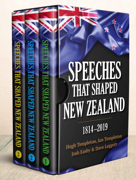 Speeches That Shaped New Zealand - 1814 - 2019 - 3 Vol Set