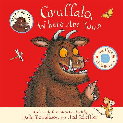 Gruffalo Where Are You - A Lift-the-flap Book