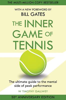 Inner Game of Tennis - The ultimate guide to the mental side of peak performance