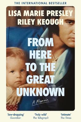 From Here to the Great Unknown - A Memoir