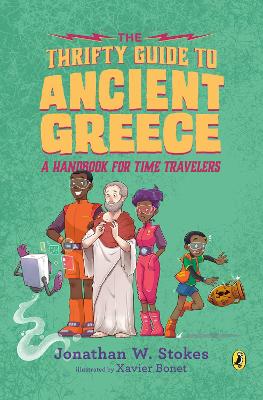 Thrifty Guide to Ancient Greece - A Handbook for Time Travelers