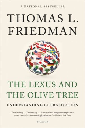 Lexus and the Olive Tree - Understanding Globalization