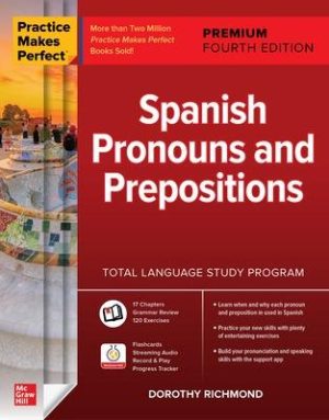Spanish Pronouns And Prepositions - Practice Makes Perfect