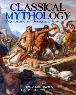Classical Mythology - Tales of Ancient Greece and Rome