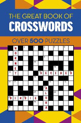 Great Book of Crosswords - Over 500 Puzzles