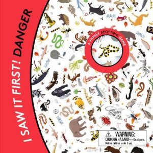 I Saw It First - Danger - A Family Spotting Game