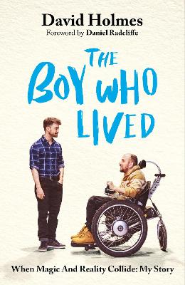Boy Who Lived - When Magic and Reality Collide - My Story
