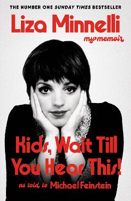 Kids Wait Till You Hear This - My Memoir