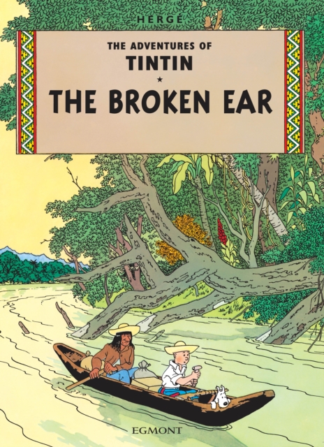 Broken Ear - Adventures Of Tintin