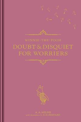 Winnie The Pooh - Doubt And Disquiet For Worriers