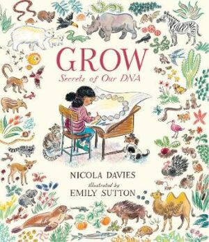 Grow - Secrets Of Our DNA