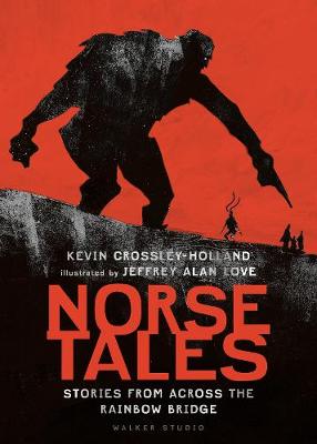 Norse Tales - Stories from Across the Rainbow Bridge