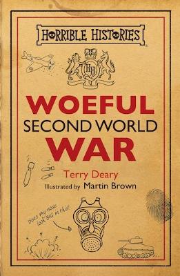 Woeful Second World War - Horrible Histories
