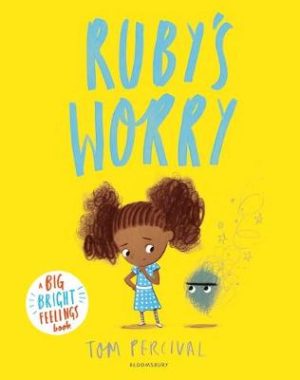 Rubys Worry - A Big Bright Feelings Book
