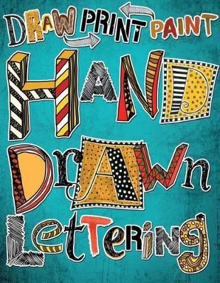 Hand Drawn Lettering - Draw Paint Print