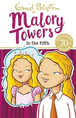 In the Fifth At Malory Towers - 5 Malory Towers
