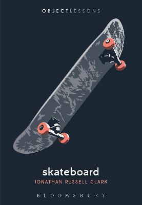 Skateboard - Object Lessons