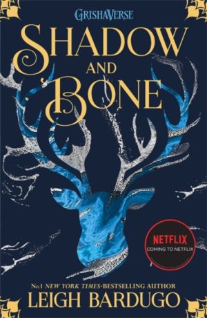 Shadow And Bone - 1 Shadow And Bone