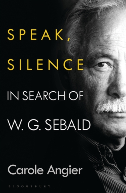 Speak Silence - In Search of W G Sebald