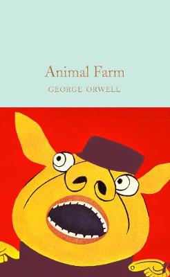 Animal Farm - Macmillan Collector's Library