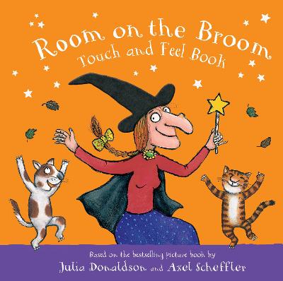 Room On The Broom - Touch and Feel Book