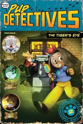 Tigers Eye - 2 Pup Detectives