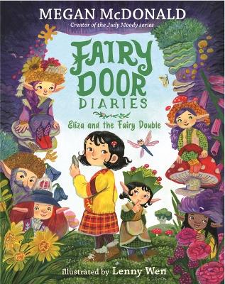 Eliza And The Fairy Double - 3 Fairy Door Diaries