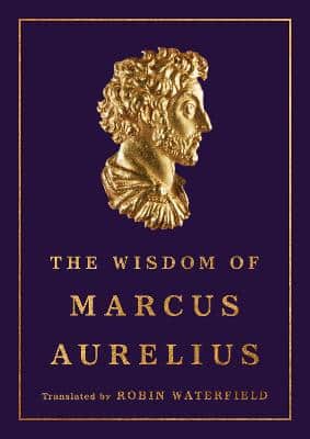 Wisdom of Marcus Aurelius