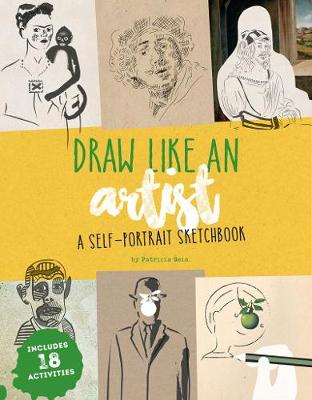 Draw Like an Artist - A Self-Portrait Sketchbook