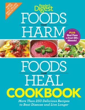 Foods That Harm Foods That Heal Cookbook