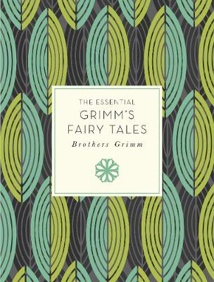 Essential Grimms Fairy Tales