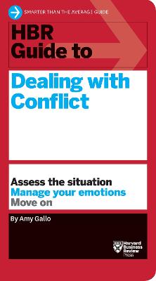 HBR Guide to Dealing With Conflict