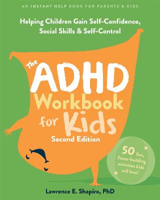 ADHD Workbook For Kids - Helping Children Gain Self-Confidence Social Skills And Self-Control