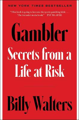 Gambler - Secrets from a Life at Risk