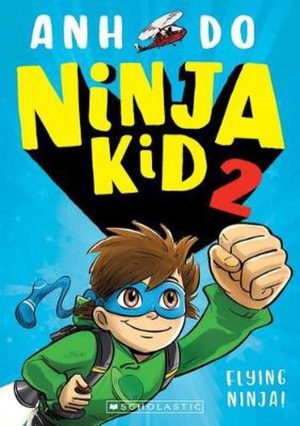 Flying Ninja - 2 Ninja Kid