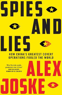 Spies And Lies - How China's Greatest Covert Operations Fooled the World
