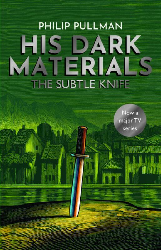 Subtle Knife - 2 His Dark Materials