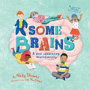 Some Brains - A Book Celebrating Neurodiversity