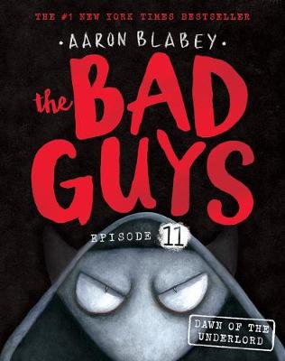 Dawn Of The Underlord - 11 Bad Guys