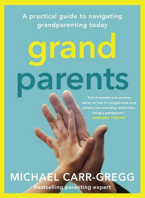 Grandparents - A practical guide to navigating grandparenting today