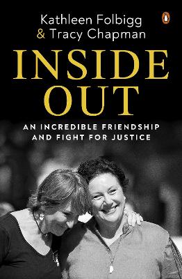 Inside Out - An Incredible Friendship And Fight For Justice