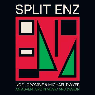 Split Enz - An Adventure In Music And Design