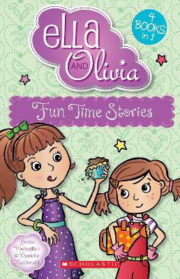 Fun Time Stories - Ella and Olivia - 4 Books in 1