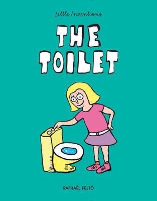 Little Inventions - The Toilet