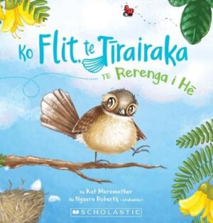 Ko Flit te Tirairaka Te Rerenga i He