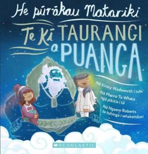 Ko te Ki Taurangi a Puanga - He Ururoa ki te Whanau Matariki