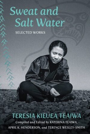 Sweat And Saltwater -  Selected Works