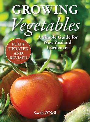 Growing Vegetables - A Simple Guide for NZ Gardeners